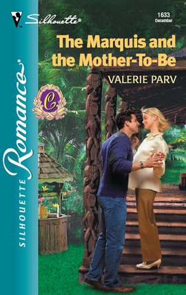 Title details for The Marquis and the Mother-To-Be by Valerie Parv - Available